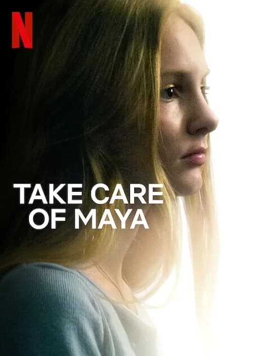 Take Care of Maya film posteri