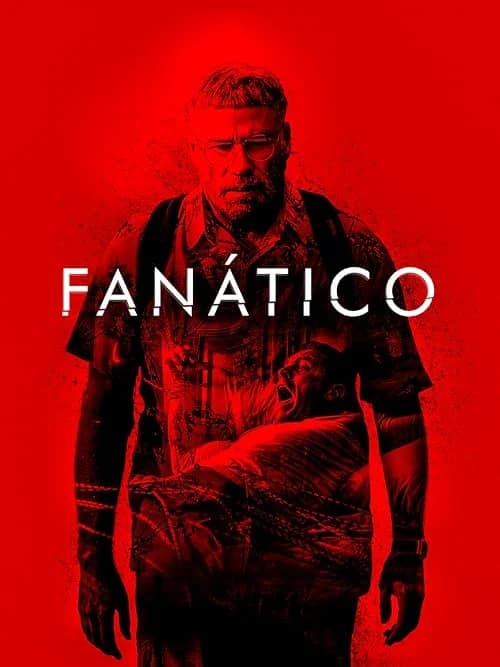The Fanatic film posteri
